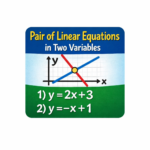 Pair of Linear Equations in Two Variables