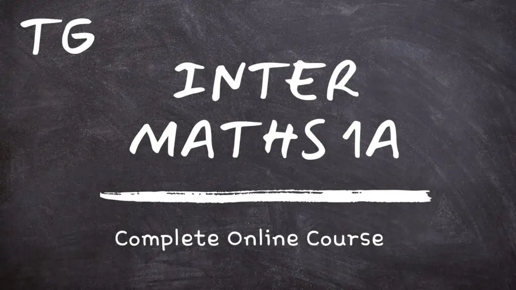 TG Inter Maths 1A – Complete Online Course